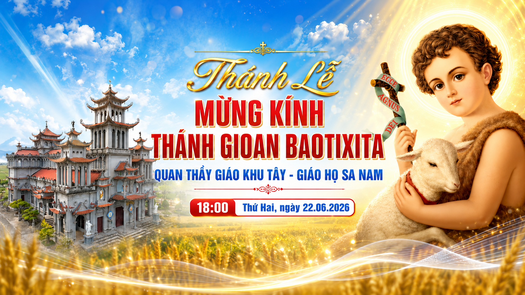 Thánh Lễ Mừng Kính Thánh Gioan Baotixita - Quan thầy Giáo Khu Tây - Giáo Họ Sa Nam